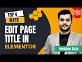 How to Edit Page Name in Elementor | 3 Easy Methods + Bonus Tip