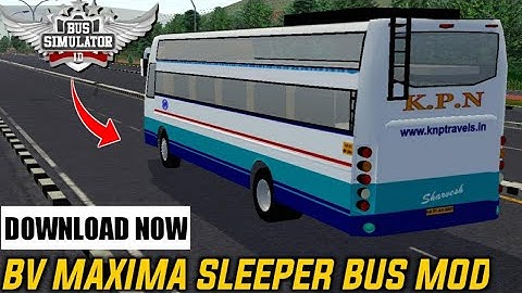 Download BV MAXIMA SLEEPER BUS MOD For Bus Simulator Indonesia|BUSSID V3.5