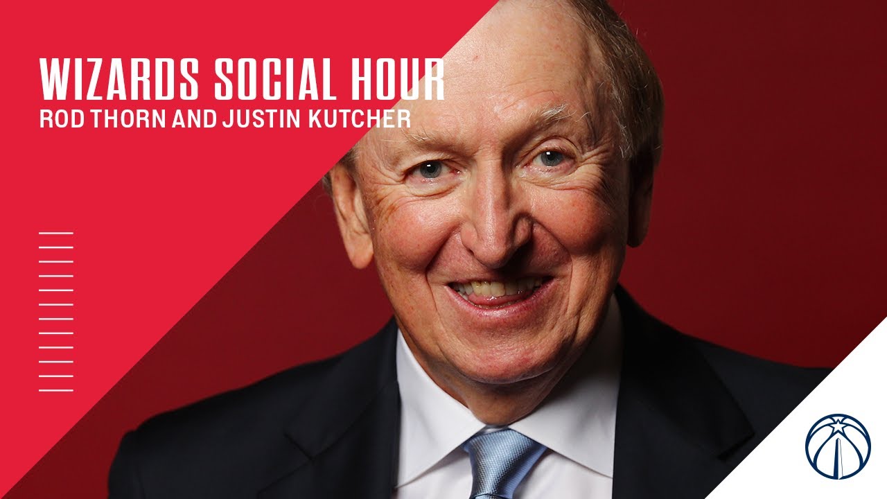 Wizards Social Hour: Rod Thorn and Justin Kutcher - 5/19/20