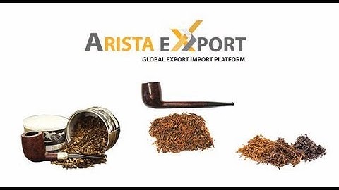 Export Quality Tobacco import from Bangladesh|AristaExport