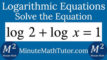 Solve log2+logx=1