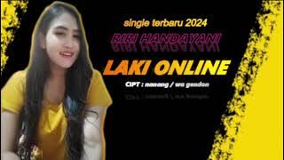 Laki Online - Riri Handayani (single terbaru 2024)