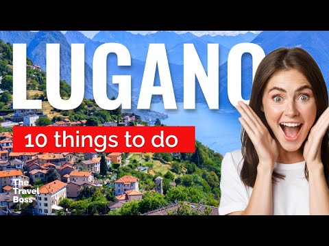TOP 10 Things to do in Lugano, Switzerland 2023!