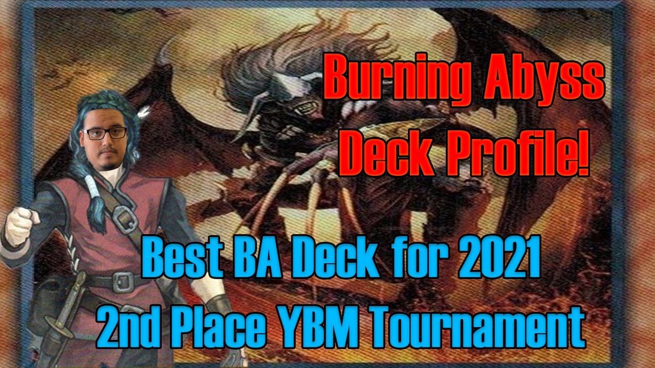 Yu-Gi-Oh! YBM - 2nd Place Burning Abyss Deck Profile 2021! Best BA Deck Ever!
