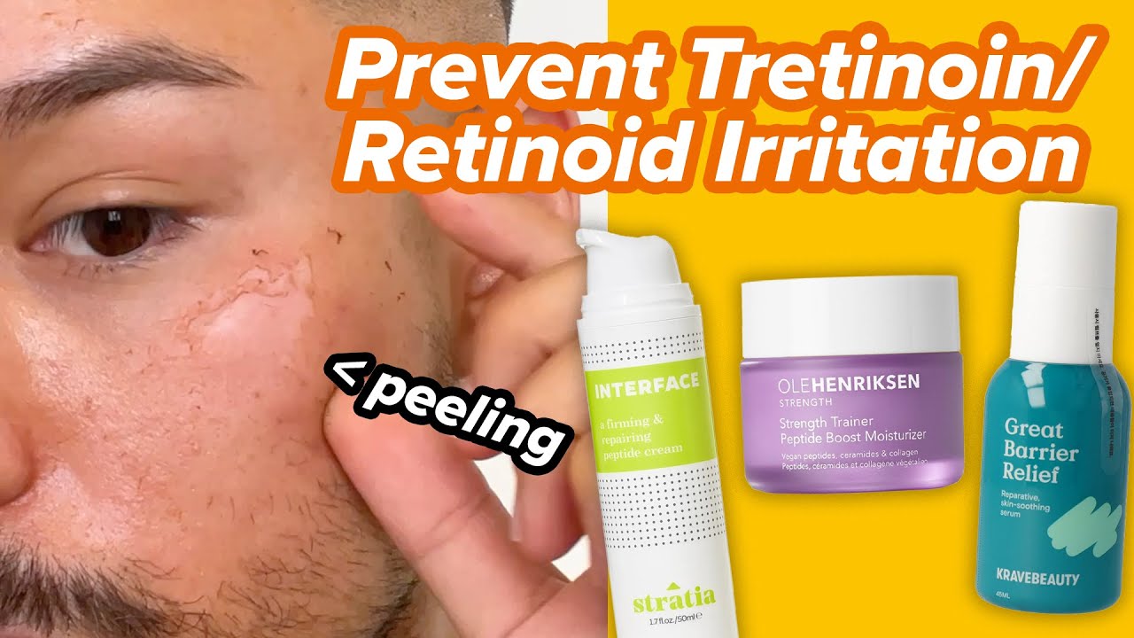 Nighttime Retinoid/Tretinoin Routine to Prevent Irritation and Dryness