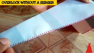 Full HOW TO WEAVE/ OVERLOCK WITHOUT A SERGER/OVERLOCKER | STITCHADRESS | Update