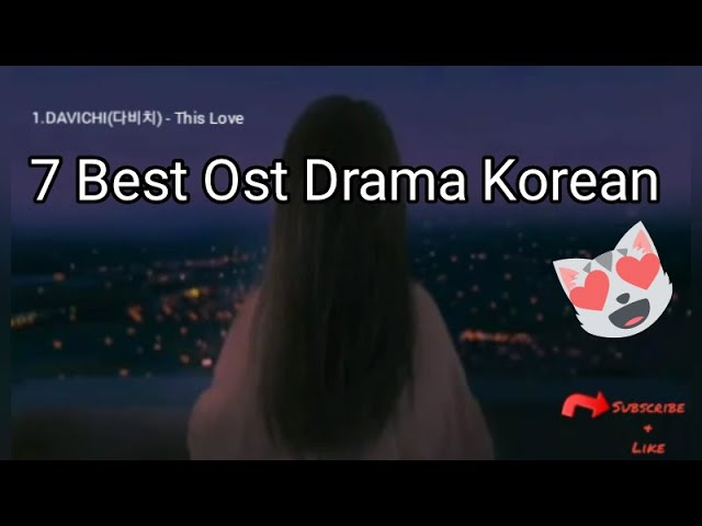 7 BEST OST KOREAN DRAMA PALING ENAK DIDENGAR | TERBAIK 2020 2021 class=