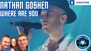 Nathan Goshen "Where are you" Live Performance First Time Hearing