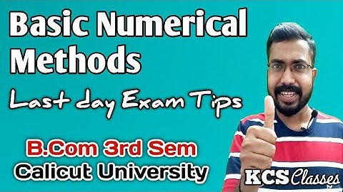 Last day Exam Tips|Basic Numerical Methods|Calicut University Bcom 3rd Semester