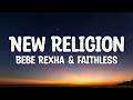 Bebe Rexha Faithless New Religion Lyrics