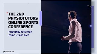 The 2nd Physiotutors Online Sports Conference | 12 Feb 2022