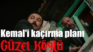 Güzel Köylü - Kemal'i Kaçırma Planı Resimi