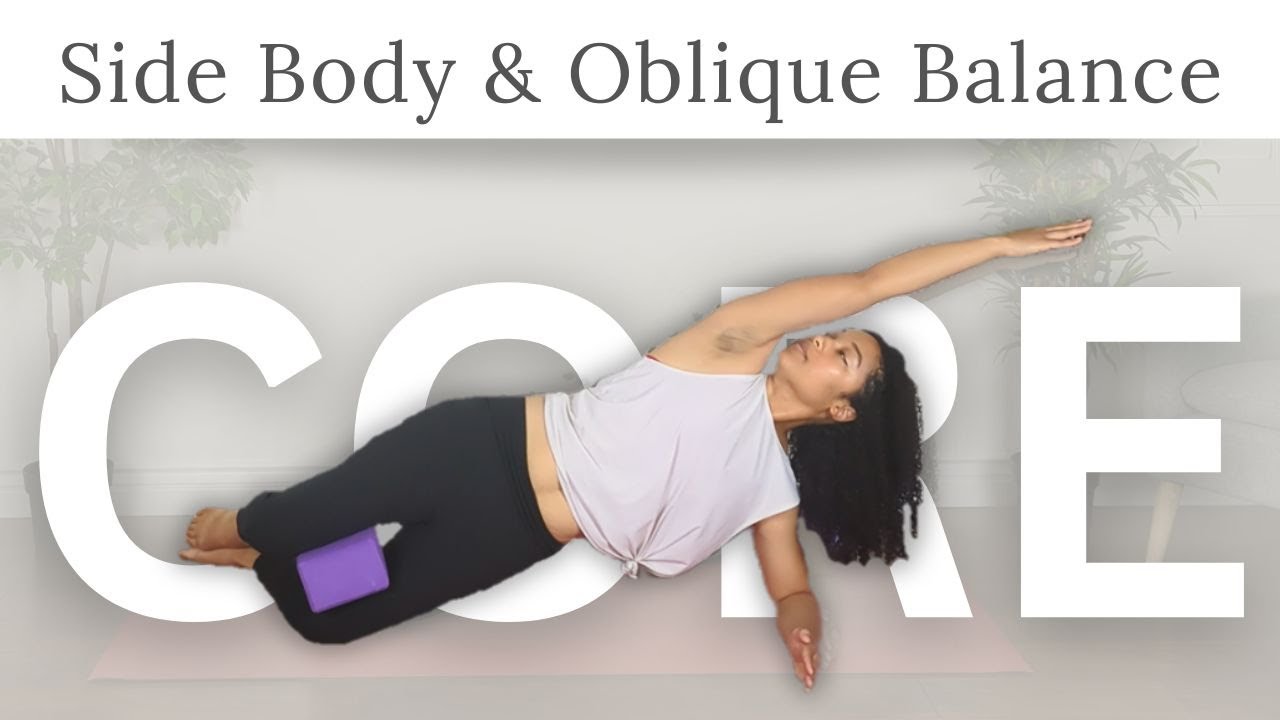 Side Body & Oblique Balance | Consistent Core Week 4