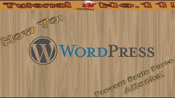 HOW TO: Prevent Brute Force Attacks in WordPress!