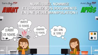 NUMÉRISEZ, NOMMEZ & CLASSEZ VOS DOCUMENTS EN UNE SEULE MANIPULATION !