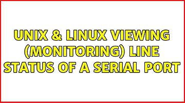 Unix & Linux: Viewing (monitoring) line status of a serial port