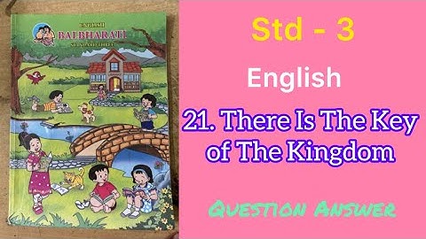 There is the Key of the Kingdom | Std - 3 | English | lesson - 21 | Quetion Answer | MH Board