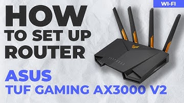 ✅ How to Set Up ASUS TUF Gaming AX3000 V2 | How to Setup ASUS AX3000 WiFi Router