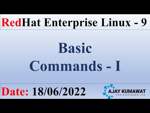 Linux Basic Commands - Part I | RedHat Enterprise Linux 9 | RHCSA | RHCE | RHEL 9 | Ajay Kumawat