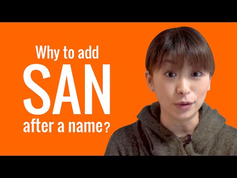 Ask a Japanese Teacher! When to add SAN after a name?