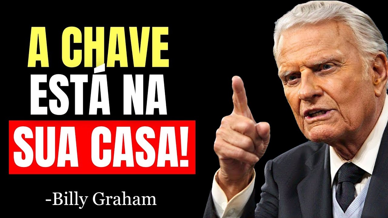 Se você ABENÇOAR sua CASA desta forma ESPIRITUAL, sua VIDA MUDARÁ PODEROSAMENTE! | Billy Graham
