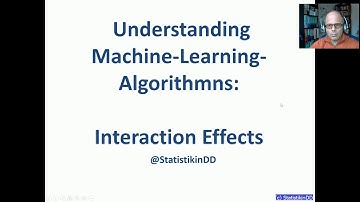 Understanding Machine Learning Algorithms: Interaction effects