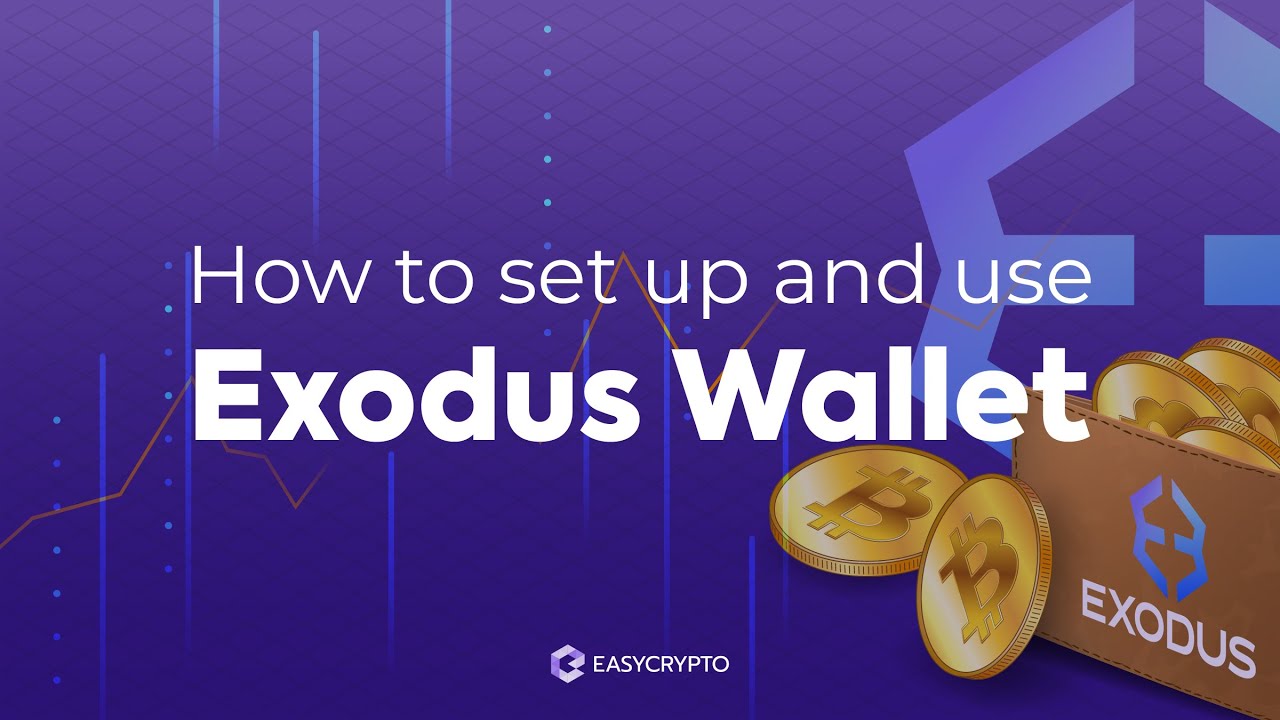 Exodus Wallet Desktop How to set up, send and receive 2022 YouTube