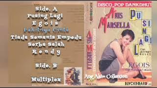 PUSING LAGI [ ALBUM DISCO POP DANKDHUT ] - ANIS MARSELLA