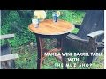 DYI Wine Barrel Table DYI Wine Barrel Table