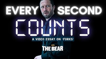 The Bear: EVERY SECOND COUNTS | A Video Essay on “Forks”