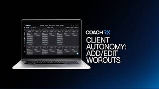 CoachRx Feature Demo: Client Autonomy - Add and Edit Workouts