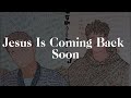 Jesus Is Coming Back Soon - Josiah Queen &amp; Forrest Frank [sped up]