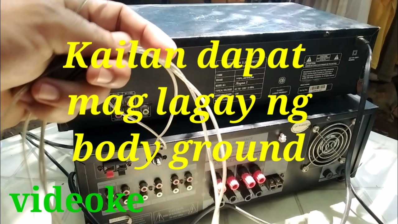 Kailan dapat maglagay ng body ground l videoke @THREEKKKOFFICIALVLOG03