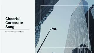 Cheerful Corporate Song (Corporate Background Music) screenshot 4