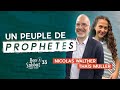 Un peuple de prophtes  bon sabbat chez vous s6e33 avec nicolas walther et thas muller