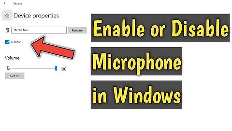 How to Enable or Disable Microphone in Windows 10