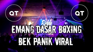 Download Lagu DJ EMANG DARAR TERBARU | BEK PANIK VIRAL | BOXING MEDAN MP3 Download Lagu DJ EMANG DARAR TERBARU | BEK PANIK VIRAL | BOXING MEDAN MP3
