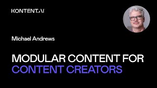 [Webinar] Modular Content for Content Creators