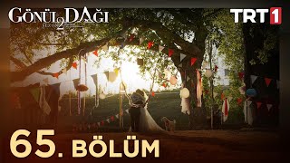 Gönül Dağı 65 Bölüm Sezon Finali 