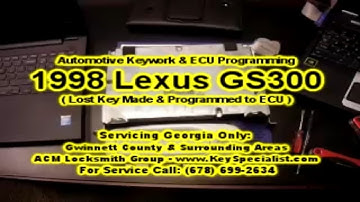 1998 Lexus GS300 | All Keys Lost | New Key Made and ECU Programming (Reflashed)