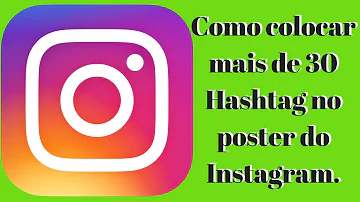 Como colocar várias tags no Instagram?