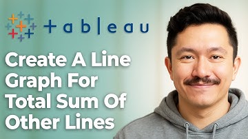 How To Create A Line Graph With Line For Total Sum Of Other Lines In Tableau [2025 Guide]