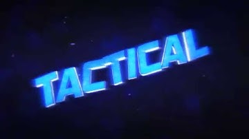 Intro➜Tactical|By Hyvia [AE Contest]