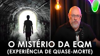 O misterioso fenômeno da EQM - a experiência de quase-morte! (Filosofia para Todos)