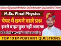 M.Sc. Final Physics ( Advanced Quantum Mechanics And introductory Quantum Field Theory ) V. Most Q.