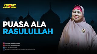 Puasa Ala Rasulullah - Tausiyah Mamah Dedeh