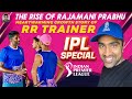 The rise of rajamani prabhu heartwarming success story of rr trainer  ipl special  e1