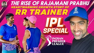 The Rise of Rajamani Prabhu: Heartwarming Success Story of RR Trainer | IPL Special | E1