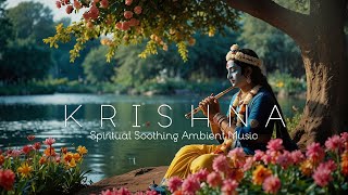 Krishna Flute Theme - Krishna Magical Experience Soul Relaxing Ambient Rhythmix