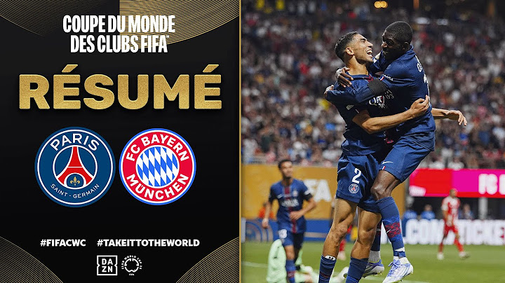 Résumé de PSG vs. Bayern | Coupe du Monde des Clubs | Quart de finale